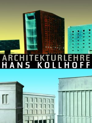 Architekturlehre Hans Kollhoff
