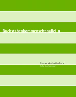 Buchstaben kommen selten allein
