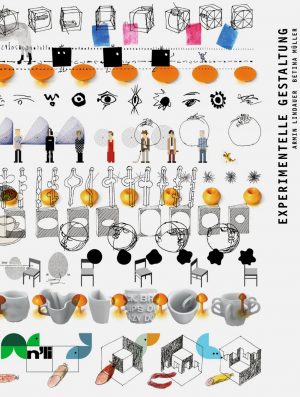 Experimentelle Gestaltung: Visuelle Methode und systematisches Spiel