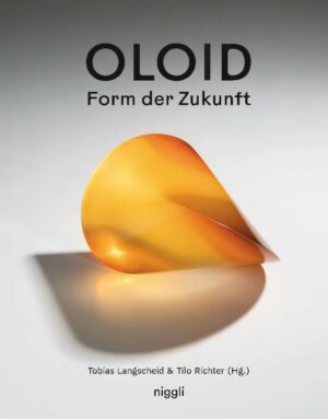 Oloid. Form der Zukunft